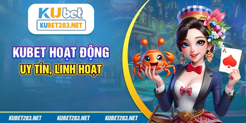 Kubet an toàn, bảo mật chi tiết