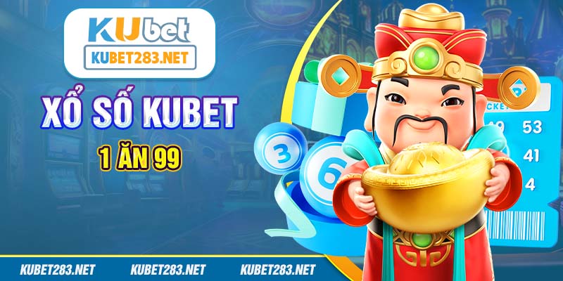 Cá cược xổ số Ku bet tỷ lệ ăn cao